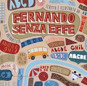 Fernando senza effe. Ediz. a colori