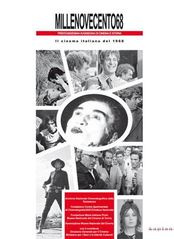 Millenovecento68. Il cinema italiano del 1968  - Libro Kaplan 2019 | Libraccio.it