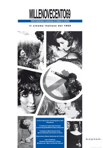 Millenovecento69. Il cinema italiano del 1969 - Paola Olivetti - Libro Kaplan 2019 | Libraccio.it