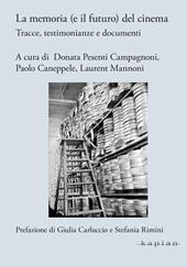 La memoria (e il futuro) del cinema