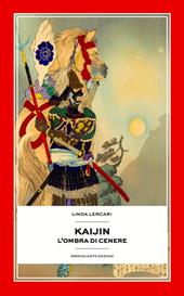 Kaijin. L'ombra di cenere