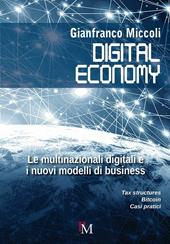 Digital economy. Le multinazionali digitali e i nuovi modelli di business