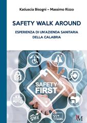Safety walk around. Esperienza di un'azienda sanitaria della Calabria