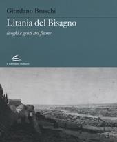 Litania del Bisagno. Luoghi e genti del fiume