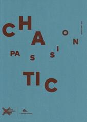 Chaotic passion. Ediz. illustrata