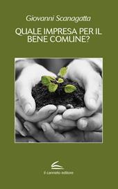 Quale impresa per il bene comune?