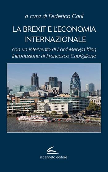 La Brexit e l'economia internazionale  - Libro Il Canneto Editore 2020, Aptamì | Libraccio.it