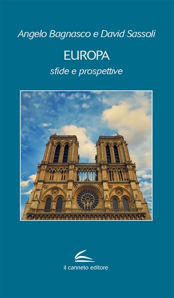 Europa. Sfide e prospettive - Angelo Bagnasco, David Sassoli - Libro Il Canneto Editore 2020, Aptamì | Libraccio.it