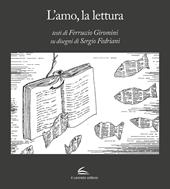 L'amo, la lettura. Ediz. illustrata