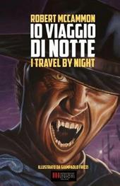 Io viaggio di notte