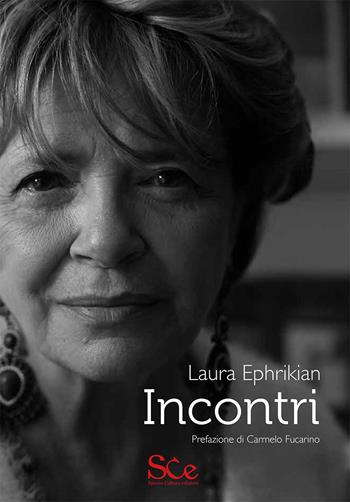 Incontri - Laura Ephrikian - Libro Spazio Cultura 2017 | Libraccio.it