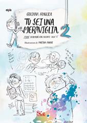 Tu sei una meraviglia. Storie di bambini con l'accento sulla «u»