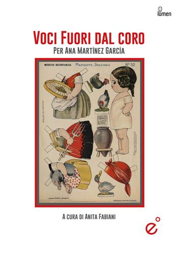 Voci fuori dal coro. Per Ana Martínez García  - Libro Duetredue 2024, I quaderni di Arabeschi | Libraccio.it
