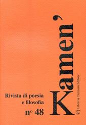 Kamen'. Rivista di poesia e filosofia. Ediz. multilingue. Vol. 48
