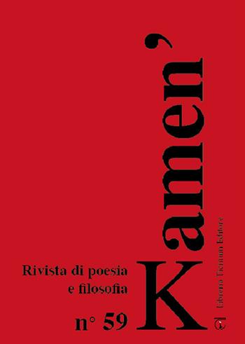 Kamen'. Rivista di poesia e filosofia. Ediz. bilingue. Vol. 59  - Libro Libreria Ticinum Editore 2021 | Libraccio.it