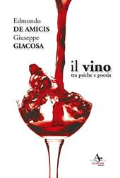 Il vino. Tra psiche e poesia