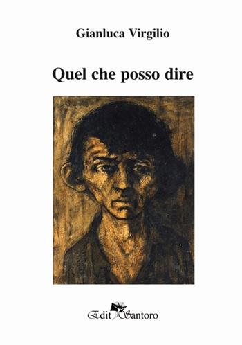 Quel che posso dire - Gianluca Virgilio - Libro Edit Santoro 2016 | Libraccio.it