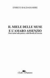 Il miele delle muse e l'amaro assenzio. Osservazioni sulla poetica e sulla filosofia di Lucrezio