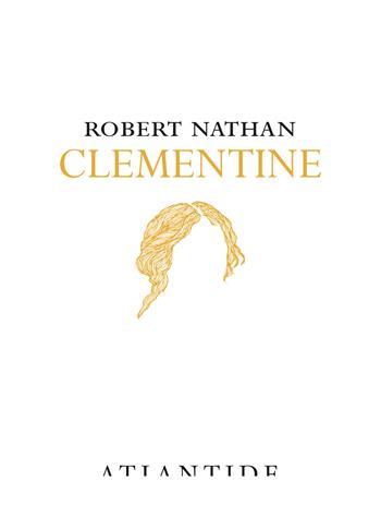 Clementine - Robert Nathan - Libro Atlantide (Roma) 2017 | Libraccio.it