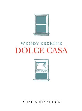 Dolce casa - Wendy Erskine - Libro Atlantide (Roma) 2021 | Libraccio.it