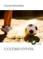 L'ultimo evviva