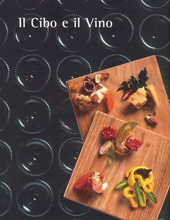 Il cibo e il vino  - Libro Ass. Italiana Sommelier 2007 | Libraccio.it