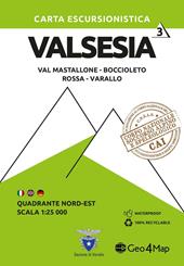 Carta escursionistica Valsesia. Scala 1:25.000. Ediz. italiana, inglese e tedesca. Vol. 3: Quadrante nord-est: Val Mastallone, Rossa, Varallo.