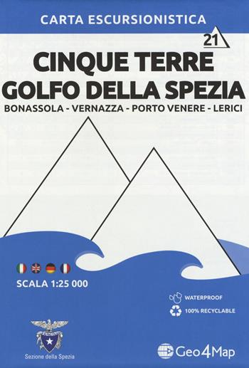 Carta escursionistica Cinque Terre Golfo della Spezia. Scala 1:25.000. Ediz. italiana, inglese, tedesca e francese. Vol. 21: Bonassola, Vernazza, Porto venere, Lerici.  - Libro Geo4Map 2018 | Libraccio.it