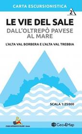 Le vie del sale dall'Oltrepò Pavese al mare. Vol. 2: L' alta val Borbera e l'alta val Trebbia. Scala 1:25.000