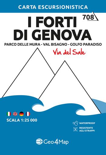 I Forti di Genova. Parco delle Mura, Val Bisagno, Golfo Paradiso. Carta escursionistica 1:25.000  - Libro Geo4Map 2024, Carta escursionistica | Libraccio.it