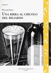 Una birra al circolo del biliardo