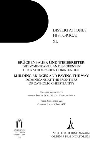 Bruckenbauer und wegbereiter-Building bridges and paving the way. Ediz. multilingue  - Libro Angelicum University Press 2022, Dissertationes historicae | Libraccio.it