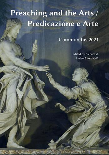 Preaching and the Arts-Predicazione e arte. Communitas 2021. Ediz. integrale  - Libro Angelicum University Press 2022 | Libraccio.it
