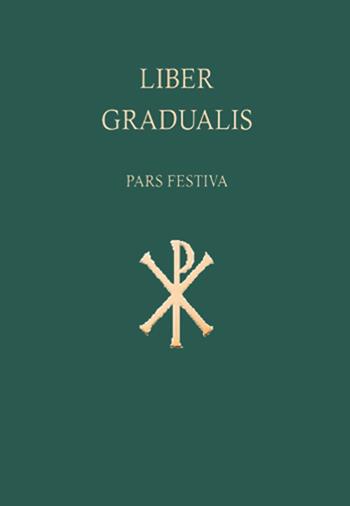 Liber gradualis. Pars festiva  - Libro Armelin Musica 2021, En clara vox | Libraccio.it