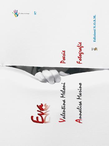 Eva - Valentina Meloni - Libro N.O.S.M. 2018, Ars imago | Libraccio.it