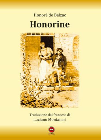 Honorine - Honoré de Balzac - Libro The Writer 2017 | Libraccio.it