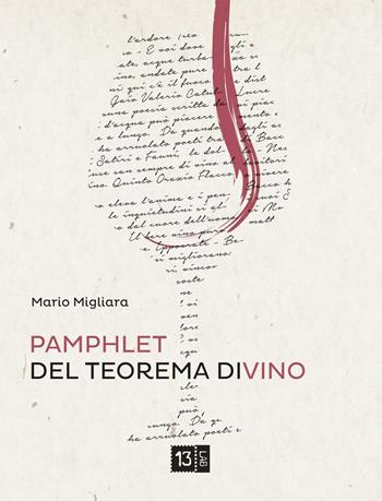 Pamphlet del teorema divino - Mario Migliara - Libro 13Lab (Milano) 2016, Divino | Libraccio.it