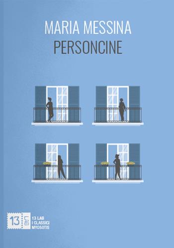 Personcine. Nuova ediz. - Maria Messina - Libro 13Lab (Milano) 2023, Myosotis | Libraccio.it