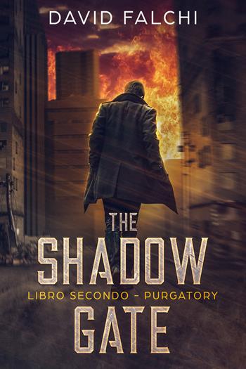 Purgatory. The shadow gate. Vol. 2 - David Falchi - Libro Dunwich Edizioni 2018, Ritorno a Dunwich | Libraccio.it