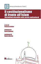 Il costituzionalismo di fronte all'Islam. Giurisdizioni alternative nelle società multiculturali