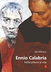 Ennio Calabria. Nella pittura, la vita