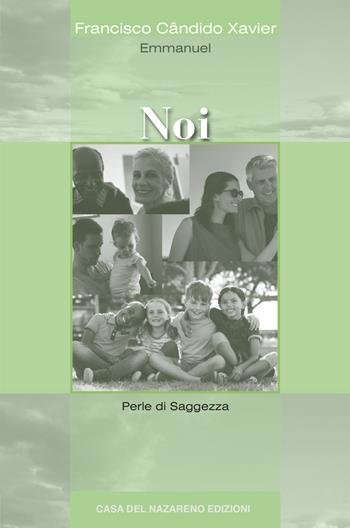 Pazienza - Francisco Cândido Xavier, Emmanuel - Libro Casa del Nazareno 2020 | Libraccio.it