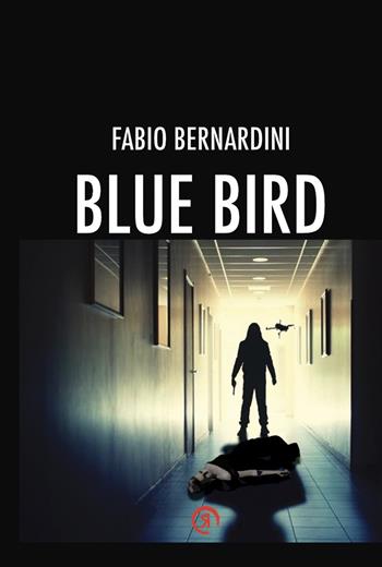 Blue Bird - Fabio Bernardini - Libro La Ragnatela 2019 | Libraccio.it