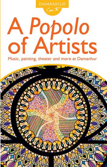 A popolo of artists. Music, painting, theater and more at Damanhur. Ediz. inglese e italiana - Fernanda Calati, Mirella Crapanzano, Silvio Palombo - Libro Devodama 2019, Damanhur con te | Libraccio.it