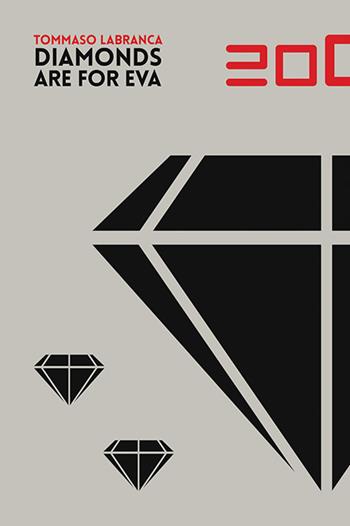 Diamondis are for Eva. File under fanfiction - Tommaso Labranca - Libro Ventizeronovanta 2016, Miyagawa | Libraccio.it