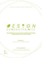 Design ecosostenibile. Sostenibilità ed economia circolare nell'industria del design utilizzando alluminio e nanotecnologia