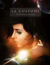 La custode