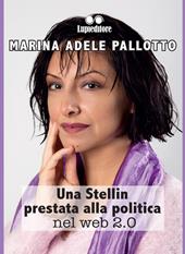 Una stellin prestata alla politica nel web 2.0