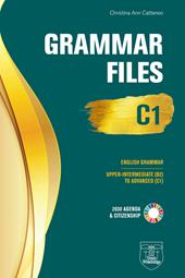 Grammar Files C1. Upper Intermediate (B2) to Advanced (C1)