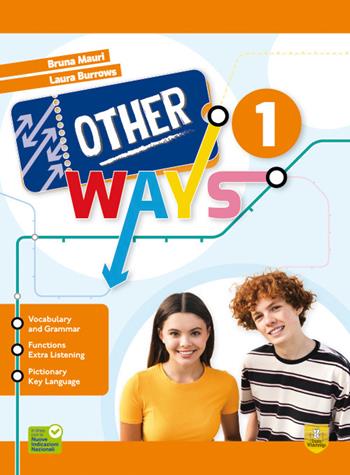 Other ways. Per la didattica inclusiva. Per la Scuola media. Vol. 1 - Bruna Mauri, Laura Burrows - Libro Trinity Whitebridge 2026 | Libraccio.it